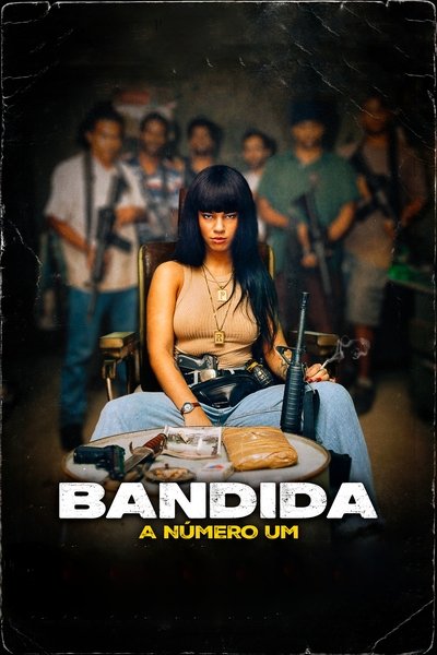 Poster do Filme Bandida - A Número Um