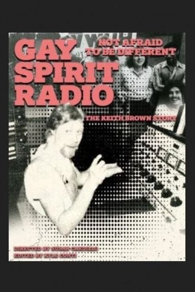 Poster do Filme Gay Spirit Radio: Not Afraid To Be Different—The Keith Brown Story