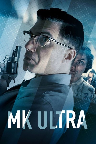 Poster for the movie MK Ultra