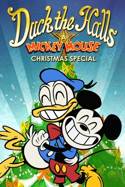 Poster for the movie Duck the Halls: A Mickey Mouse Christmas Special