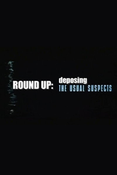 Round Up: Deposing 'The Usual Suspects'