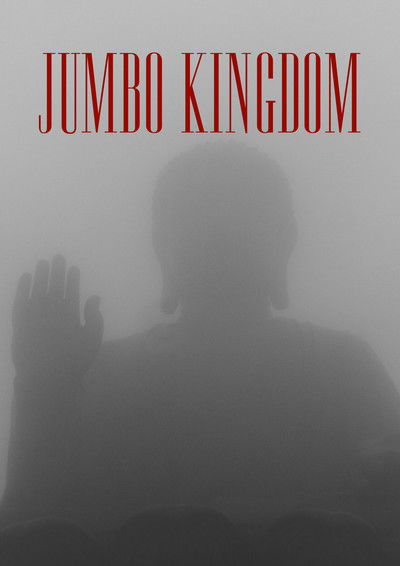 Poster do Filme Jumbo Kingdom