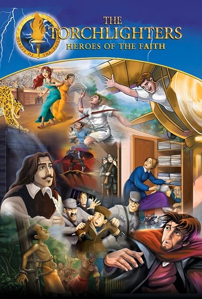 poster for The Torchlighters: Heroes of the Faith
