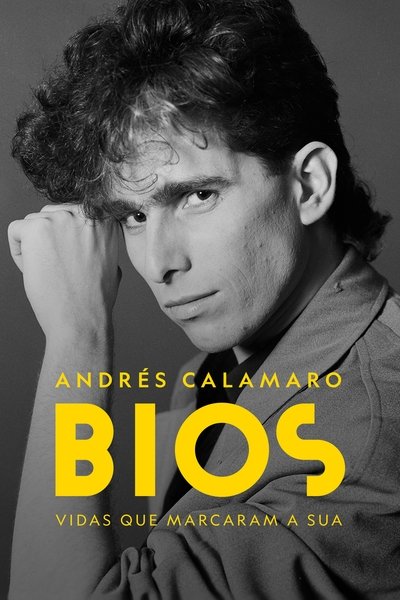 Poster do Filme Bios. Vidas que Marcaram a sua: Andrés Calamaro