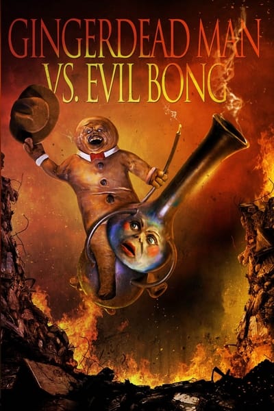 Gingerdead Man vs. Evil Bong