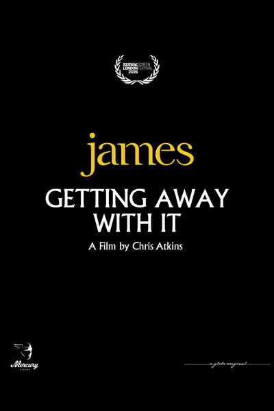 James: Getting Away with It