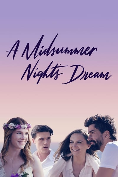 Watch!(2017) A Midsummer Night's Dream Movie Online Free Putlocker