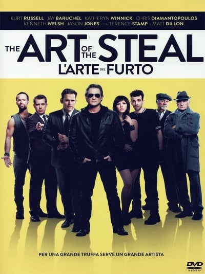 The Art of the Steal - L'arte del furto (2013)