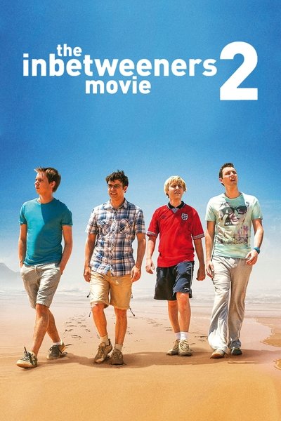 Poster for the movie The Inbetweeners 2