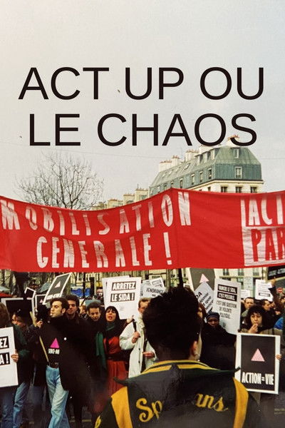 movie poster for Act Up ou le chaos