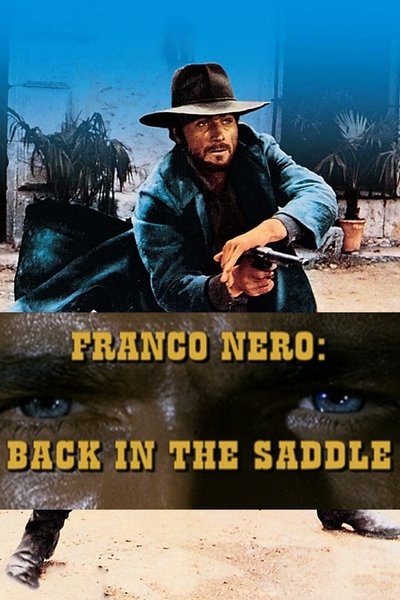 Poster do Filme Franco Nero: Back in the Saddle