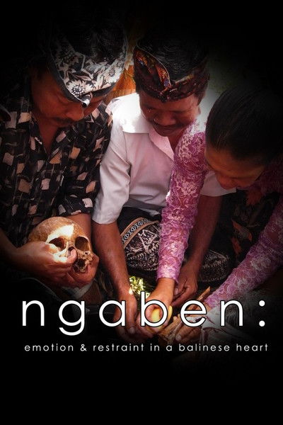 Poster do Filme Ngaben: Emotion And Restraint In A Balinese Heart