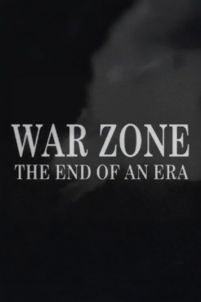 War Zone: The End of an Era