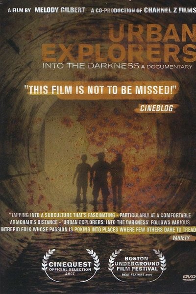 Poster for the movie Urban Explorers: Into the Darkness