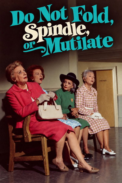 Do Not Fold, Spindle, or Mutilate