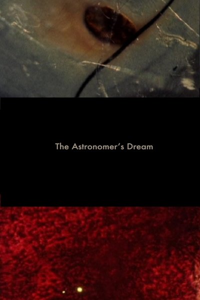 Poster do Filme The Astronomer’s Dream