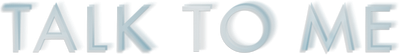 Talk to Me Logo