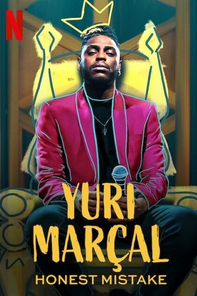 Poster for the movie Yuri Marçal: Honest Mistake