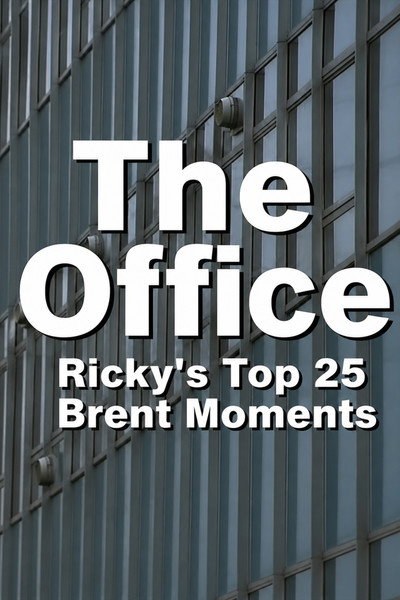 The Office: Ricky's Top 25 Brent Moments