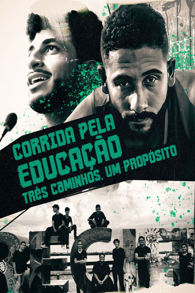 Poster do Filme Corrida pela educação: três caminhos, um propósito