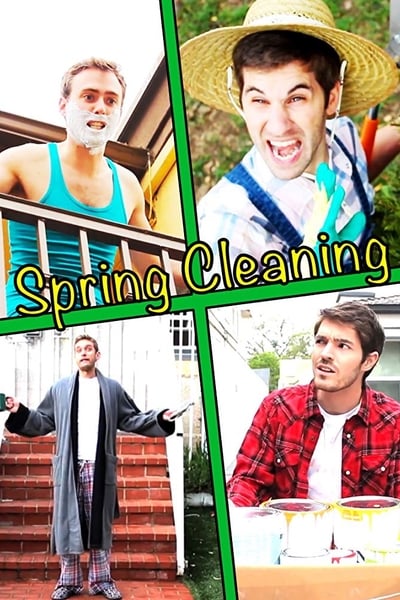 Watch Now!(2015) Spring Cleaning Full Movie Torrent