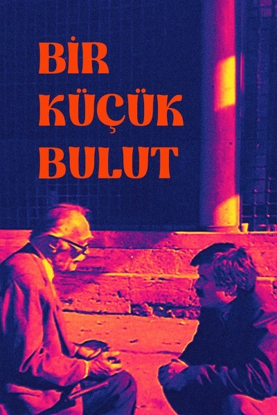 Poster do Filme Bir Küçük Bulut