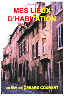 Poster do Filme Mes lieux d'habitation