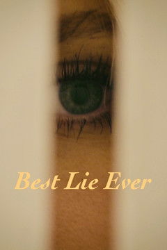 Poster do Filme Best Lie Ever