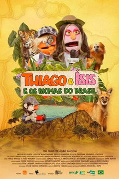 Poster do Filme Thiago & Ísis e os Biomas do Brasil