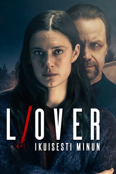 poster for L/over – ikuisesti minun