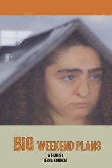 Poster do Filme Big Weekend Plans