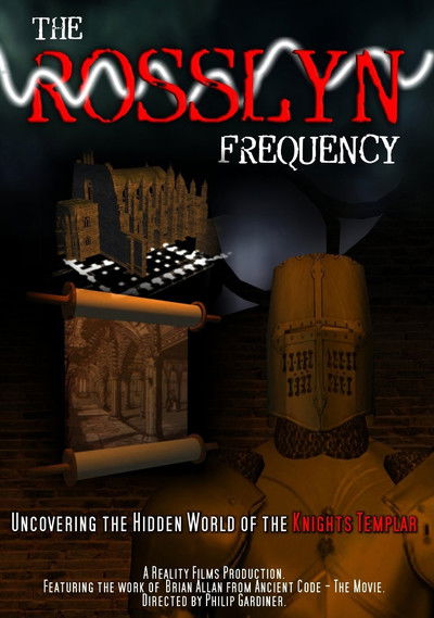 Poster do Filme The Rosslyn Frequency: Uncovering the Hidden World of the Knights Templar