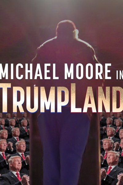 Poster for the movie Michael Moore in TrumpLand