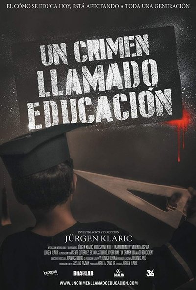 Watch Now!(2017) Un crimen llamado educación Full Movie