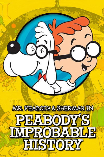 poster for Peabody's Improbable History