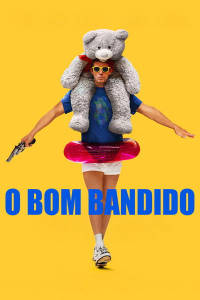 Poster do Filme O Bom Bandido