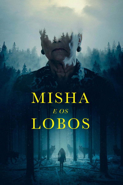 Poster do Filme Misha e os Lobos