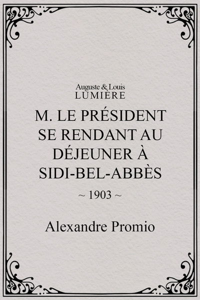 Poster do Filme M. le président se rendant au déjeuner à Sidi-Bel-Abbès