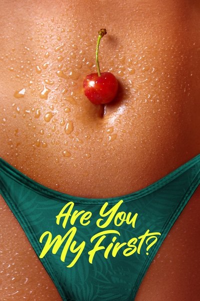 poster for Are You My First?