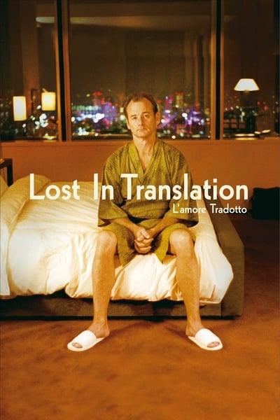 Lost in Translation - L'amore tradotto (2003)