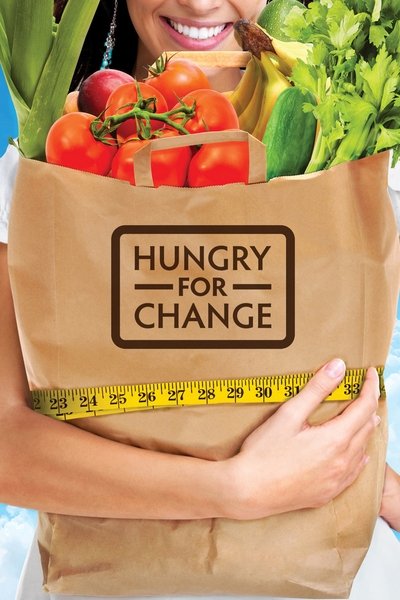 Poster for the movie Hungry for Change