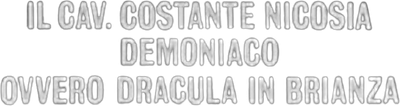 Il cav. Costante Nicosia demoniaco, ovvero Dracula in Brianza Logo