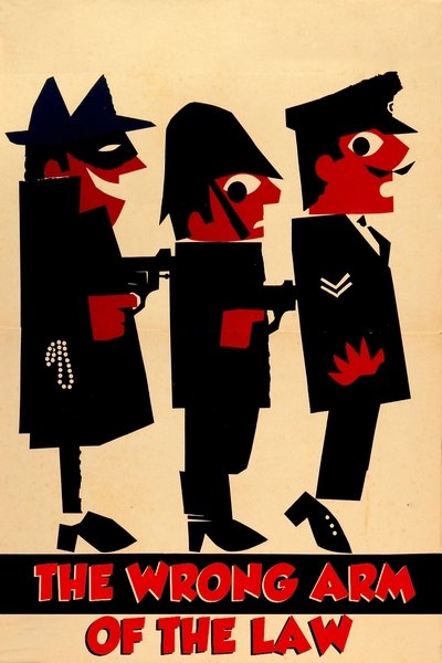 Poster for the movie The Wrong Arm of the Law