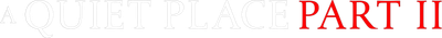 A Quiet Place Part II Logo