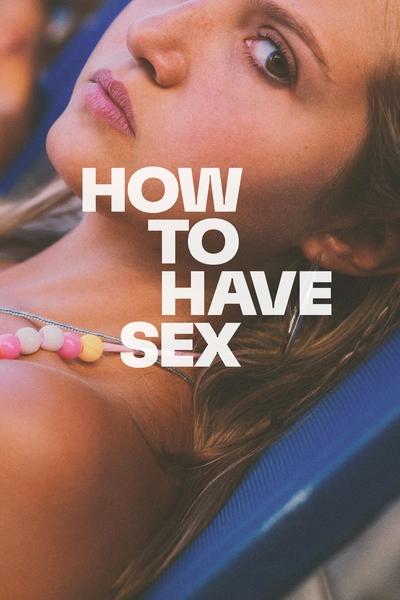 Poster for the movie How to Have Sex