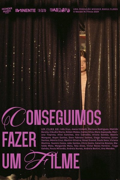 Poster do Filme Conseguimos Fazer Um Filme