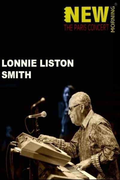 Poster for the movie Lonnie Liston Smith - Live at The New Morning