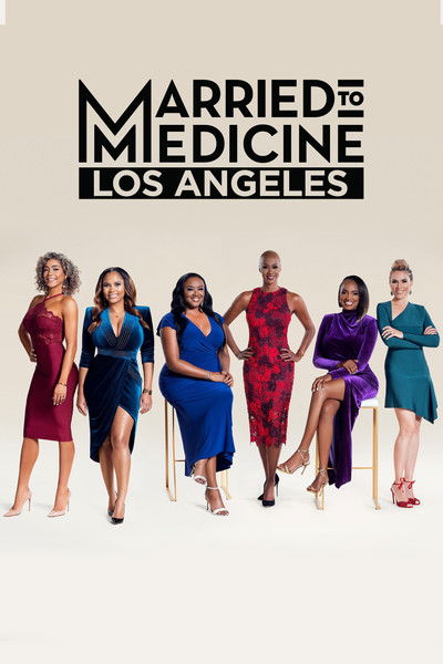 poster for Married to Medicine Los Angeles