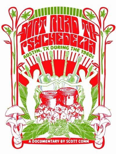 Poster do Filme Dirt Road to Psychedelia: Austin Texas During the 1960s