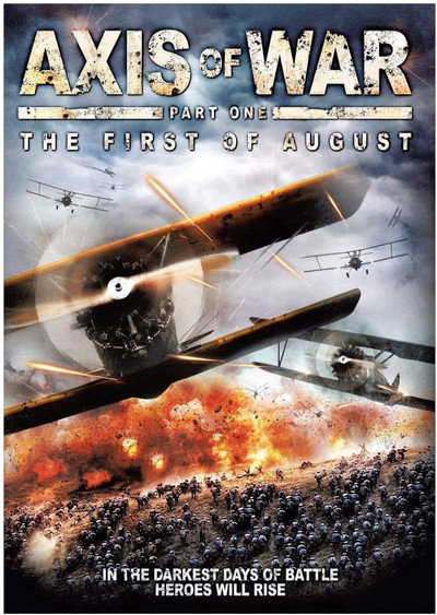 Axis of War: The First of August